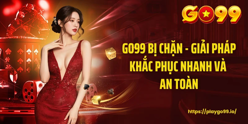 GO99 bị chặn